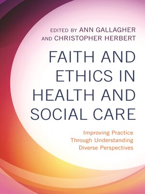 cover image of Faith and Ethics in Health and Social Care
